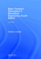 Basic Transport Phenomena in Biomedical Engineering by Ronald L. Fournier, 9781498768719