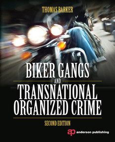 Biker Gangs and Transnational Organized Crime by Thomas Barker, 9781138168220