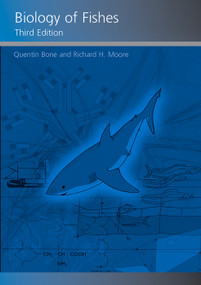 Biology of Fishes by Quentin Bone, Richard Moore, 9781138357716