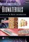 Biomaterials (A Basic Introduction) by Qizhi Chen, George Thouas, 9781482227697