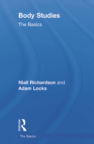 Body Studies: The Basics by Niall Richardson, Adam Locks, 9780415696197