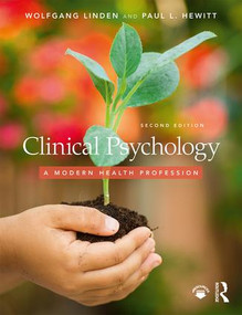 Clinical Psychology (A Modern Health Profession) by Wolfgang Linden, Paul L. Hewitt, Don Saklofske, 9781138683136