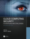 Cloud Computing Security (Foundations and Challenges) by John R. Vacca, 9780367151164