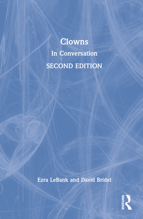 Clowns (In Conversation) by David Bridel, Ezra LeBank, 9781032065649