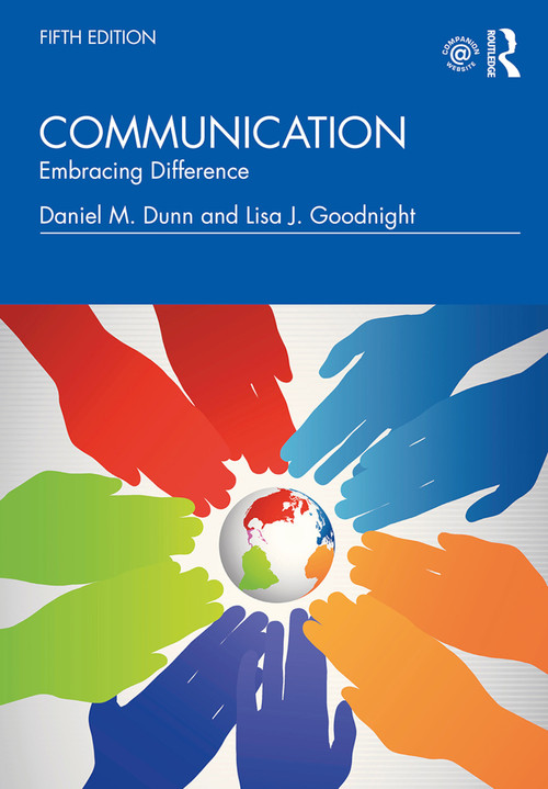 Communication (Embracing Difference) by Daniel M Dunn, Lisa J Goodnight, 9781138483514