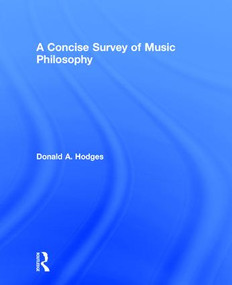 A Concise Survey of Music Philosophy by Donald A. Hodges, 9781138954526