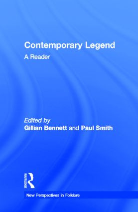 Contemporary Legend (A Reader) by Gillian Bennett, Paul Smith, 9780815313175