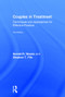 Couples in Treatment (Techniques and Approaches for Effective Practice) by Gerald R. Weeks, Stephen T. Fife, 9780415873031