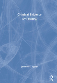 Criminal Evidence by Jefferson L. Ingram, 9780367551940