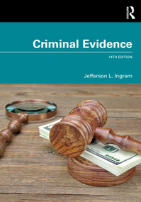 Criminal Evidence by Jefferson L. Ingram, 9780367551933