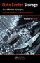Data Center Storage (Cost-Effective Strategies, Implementation, and Management) by Hubbert Smith, 9781439834879