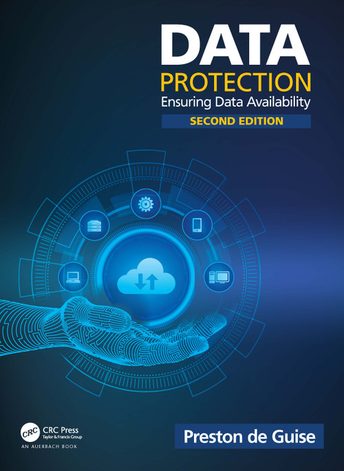 Data Protection (Ensuring Data Availability) by Preston de Guise, 9780367474102