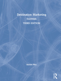 Destination Marketing (Essentials) by Steven Pike, 9780367469535