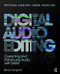 Digital Audio Editing (Correcting and Enhancing Audio in Pro Tools, Logic Pro, Cubase, and Studio One) by Simon Langford, 9781138468887