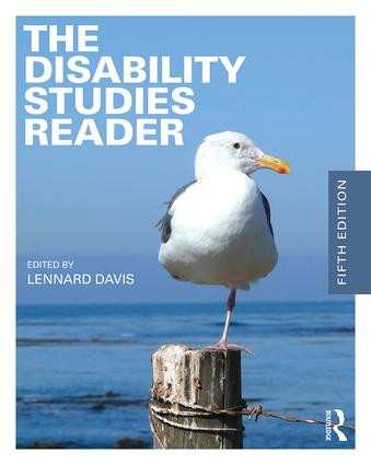 The Disability Studies Reader by Lennard J. Davis, 9781138930230