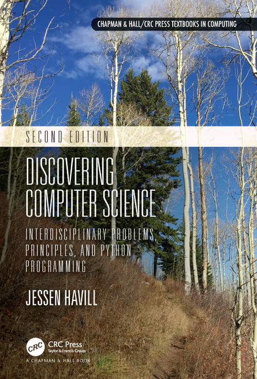 Discovering Computer Science (Interdisciplinary Problems, Principles, and Python Programming) by Jessen Havill, 9780367613358