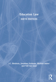 Education Law by J.C. Blokhuis, Jonathan Feldman, Michael Imber, Tyll van Geel, 9780367195236