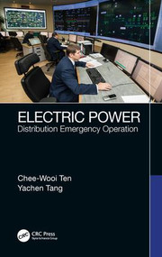 Electric Power (Distribution Emergency Operation) by Chee-Wooi Ten, Yachen Tang, 9781498798945