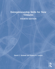 Entrepreneurship Skills for New Ventures by David C. Kimball, Robert N. Lussier, 9780367353711