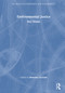 Environmental Justice (Key Issues) by Brendan Coolsaet, 9780367139926