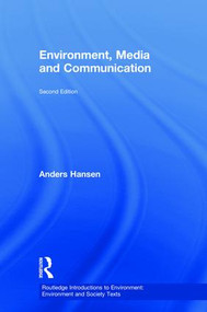 Environment, Media and Communication by Anders Hansen, 9781138650459