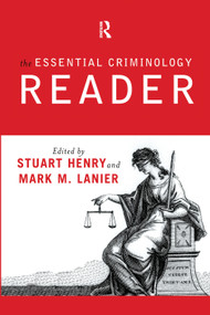 The Essential Criminology Reader by Stuart Henry, Mark M. Lanier, 9780367096878