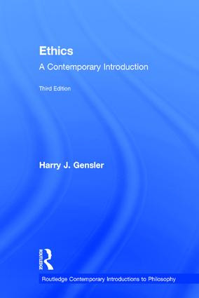 Ethics (A Contemporary Introduction) by Harry J Gensler, 9780815378655