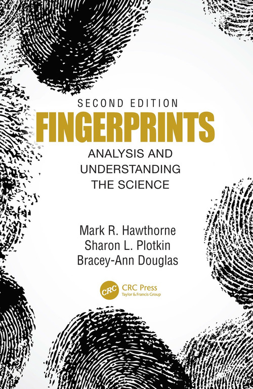 Fingerprints (Analysis and Understanding the Science) by Mark Hawthorne, Sharon Plotkin, Bracey-Ann Douglas, 9780367479503