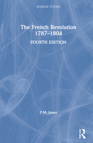 The French Revolution 1787-1804 by P. M. Jones, 9780367741341