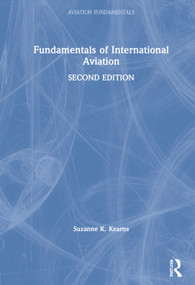Fundamentals of International Aviation by Suzanne K. Kearns, 9780367467951