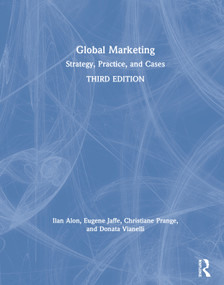 Global Marketing (Strategy, Practice, and Cases) by Ilan Alon, Eugene Jaffe, Christiane Prange, Donata Vianelli, 9780367196080
