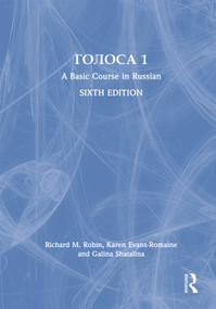 Golosa (A Basic Course in Russian, Book One) by Richard Robin, Karen Evans-Romaine, Galina Shatalina, 9780367612818
