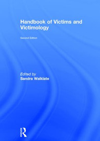 Handbook of Victims and Victimology by Sandra Walklate, 9781138889453