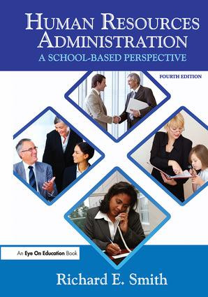 Human Resources Administration (A School Based Perspective) by Richard Smith, 9781596670891