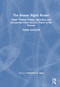 The Human Rights Reader (Major Political Essays, Speeches, and Documents From Ancient Times to the Present) by Micheline R. Ishay, 9780367639426