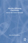 Identity Affirming Classrooms (Spaces that Center Humanity) by Erica Buchanan-Rivera, 9781032107684