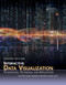 Interactive Data Visualization (Foundations, Techniques, and Applications, Second Edition) by Matthew O. Ward, Georges Grinstein, Daniel Keim, 9781482257373