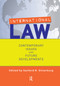 International Law (Contemporary Issues and Future Developments) by Sanford Silverburg, 9780367316334