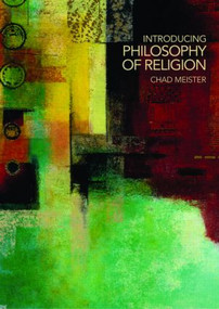 Introducing Philosophy of Religion by Chad Meister, 9780415403269