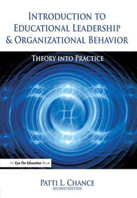 Introduction to Educational Leadership & Organizational Behavior by Patti Chance, 9781138130432