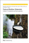 Natural Rubber Materials (Volume 2: Composites and Nanocomposites) by Sabu Thomas, Chin Han Chan, Laly A Pothan, Jithin Joy, Hanna Maria, 9781849736312