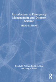 Introduction to Emergency Management and Disaster Science by Brenda D. Phillips, David M. Neal, Gary R. Webb, 9780367899004