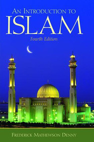 Introduction to Islam by Frederick Denny, 9781138473492