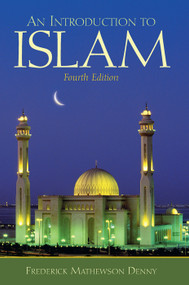 Introduction to Islam by Frederick Denny, 9780138144777