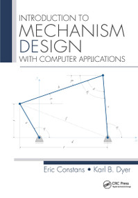 Introduction to Mechanism Design (with Computer Applications) by Eric Constans, Karl B. Dyer, 9781138740655