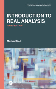 Introduction to Real Analysis by Manfred Stoll, 9780367486884
