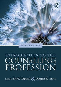 Introduction to the Counseling Profession by David Capuzzi, Douglas R. Gross, 9781138684805