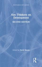 Key Thinkers on Development by David Simon, 9781138494282
