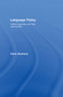 Language Policy (Hidden Agendas and New Approaches) by Elana Shohamy, 9780415328647