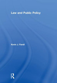 Law and Public Policy by Kevin J. Fandl, 9780815373742